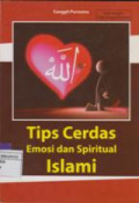 Image of Tips Cerda Emosi dan Spiritual Islami